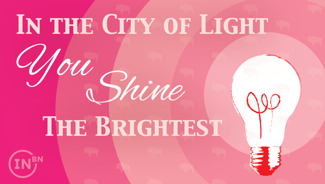 In the City of Light, you shine the brightest.